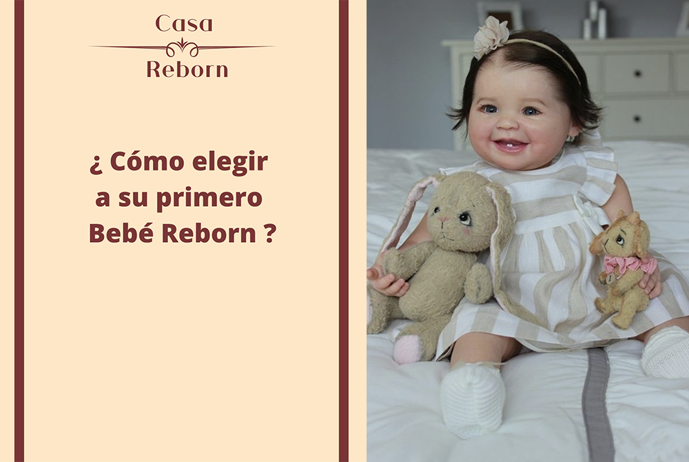 ¿Cómo elegir a su primer Bebé Reborn ?